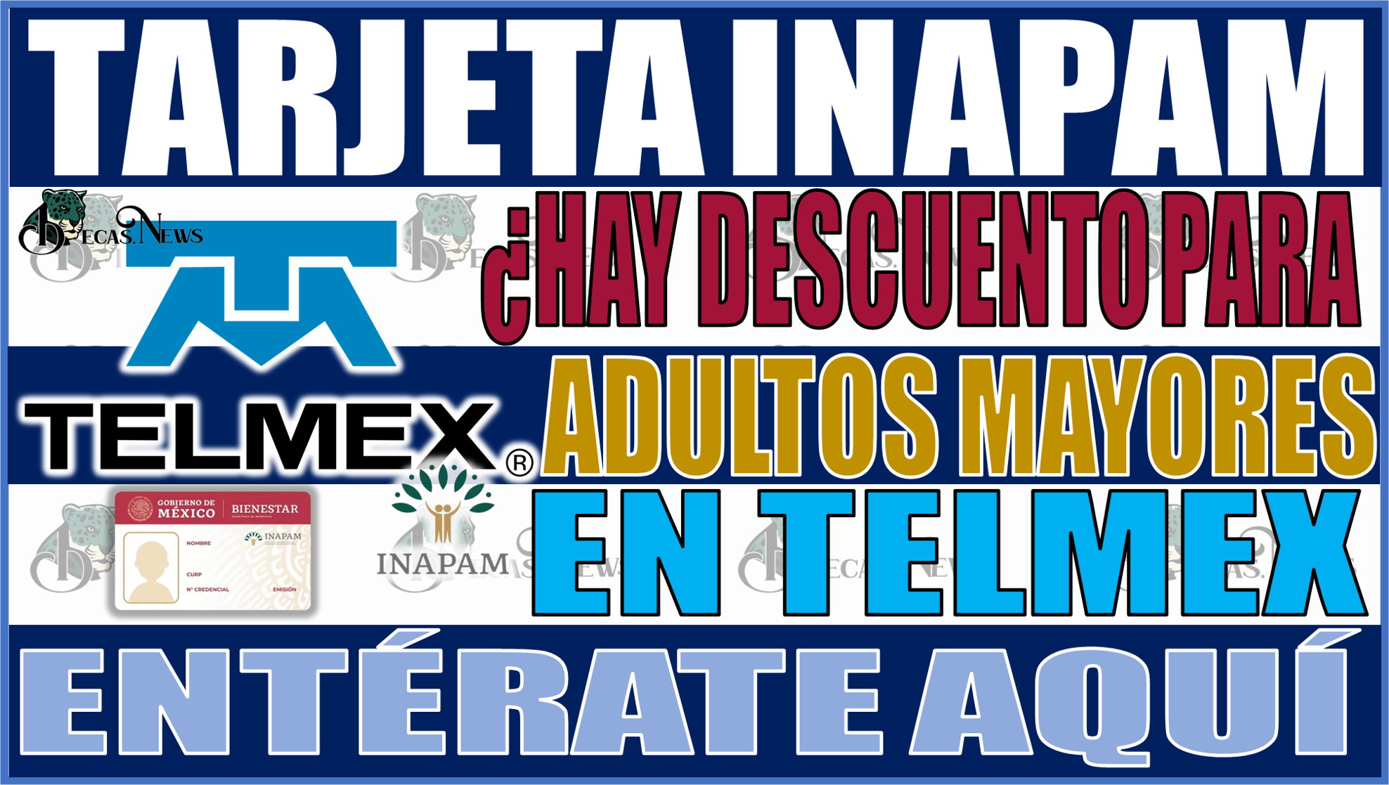 ▷▷ ¡Atención Adultos Mayores! ¿Telmex Brindara Descuento En Internet Para  Beneficiarios De La Tarjeta INAPAM En Agosto 2024? 🥇【 Julio 2024】