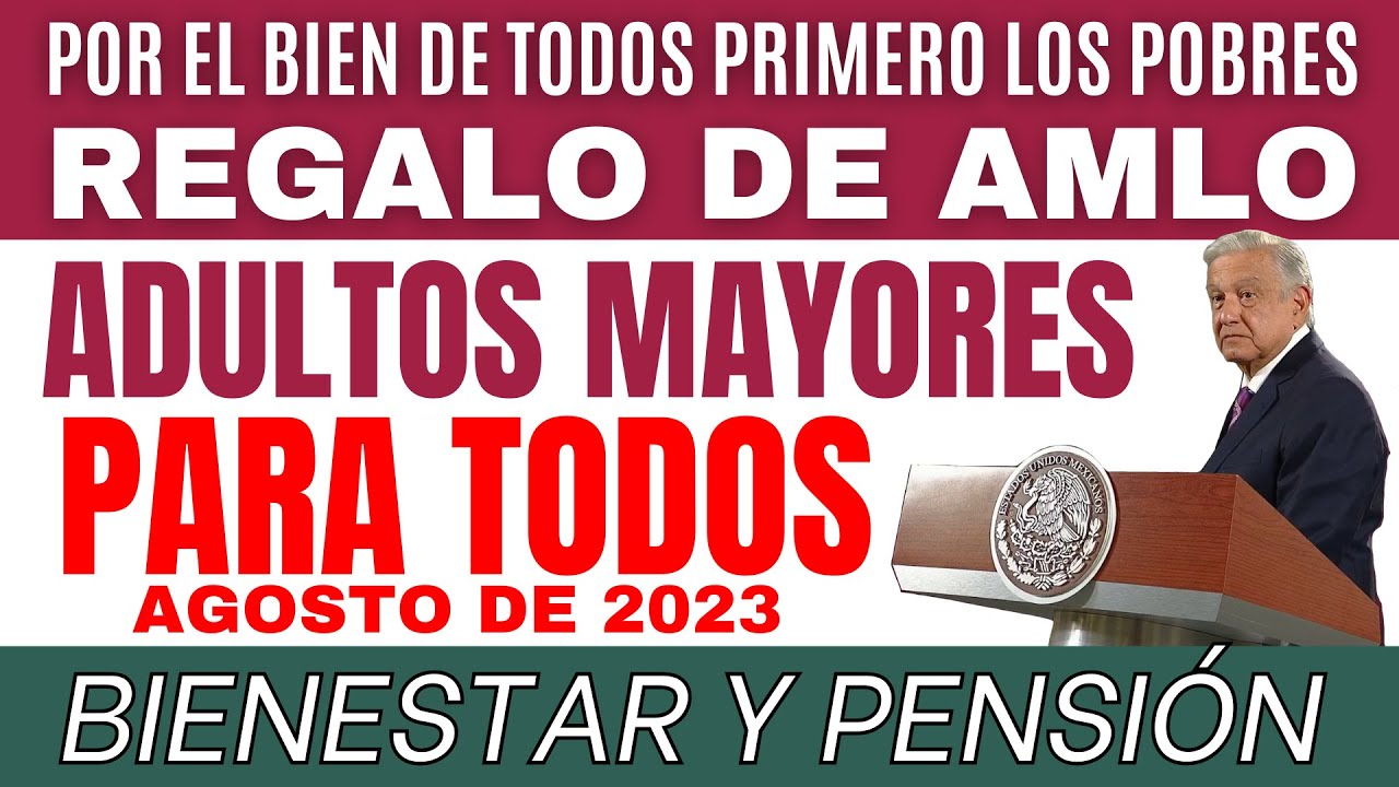 ▷▷ 🎁AMLO Está Muy FELIZ Por Estos MOTIVOS ¡REGALO PARA ADULTOS  MAYORES!💥AMLO DA TREMENDO AVISO - BIENESTAR Y PENSIÓN - ME LLENA DE  FELICIDAD💥 🥇【 Julio 2024】