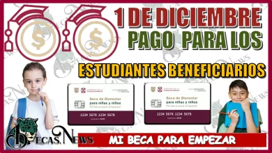  1 DE DICIEMBRE | PAGO PARA LOS ESTUDIANTES BENEFICIARIOS DE MI BECA PARA EMPEZAR 