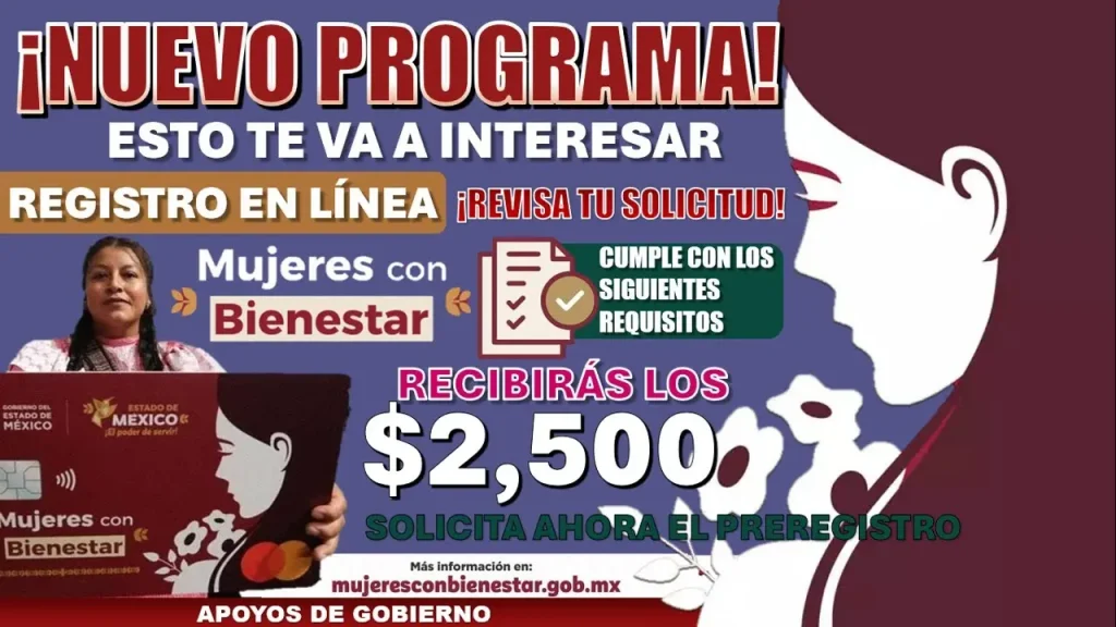 👩🔴 NUEVO PROGRAMA SOCIAL DISPONIBLE ¡MUJERES CON BIENESTAR!👩🔴  ¡RECIBE $2500 DE APOYO! ✅¡REGÍSTRATE!✅