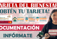 Becas Benito Juárez: Conoce la DOCUMENTACIÓN necesaria para obtener tu Tarjeta del Bienestar
