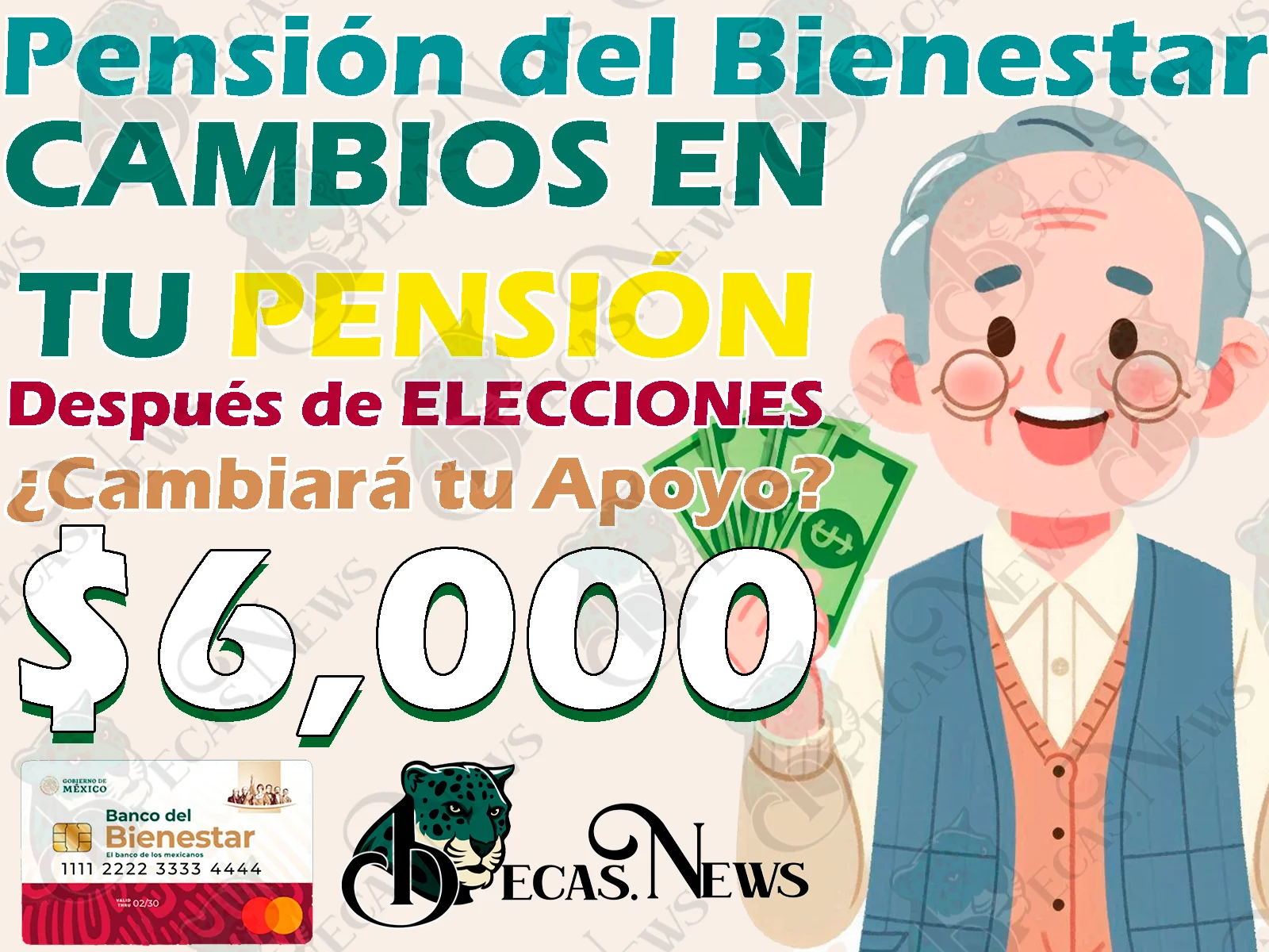 Cambios en tu Pensión del Bienestar