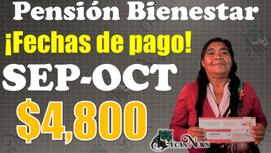 ¡¡Durante estos DÍAS comenzarás a recibir tu PAGO de la Pensión Bienestar!!, CALENDARIO DE PAGOS 
