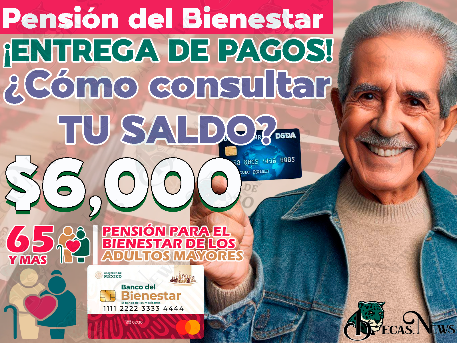 Consulta tu saldo de la Tarjeta del Bienestar para saber si tu Pensión del Bienestar YA FUE DEPOSITADA