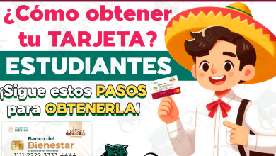 Sigue estos pasos para obtener tu Tarjeta del Bienestar. ¿Cómo y cuándo hacerlo? Becas Benito Juárez