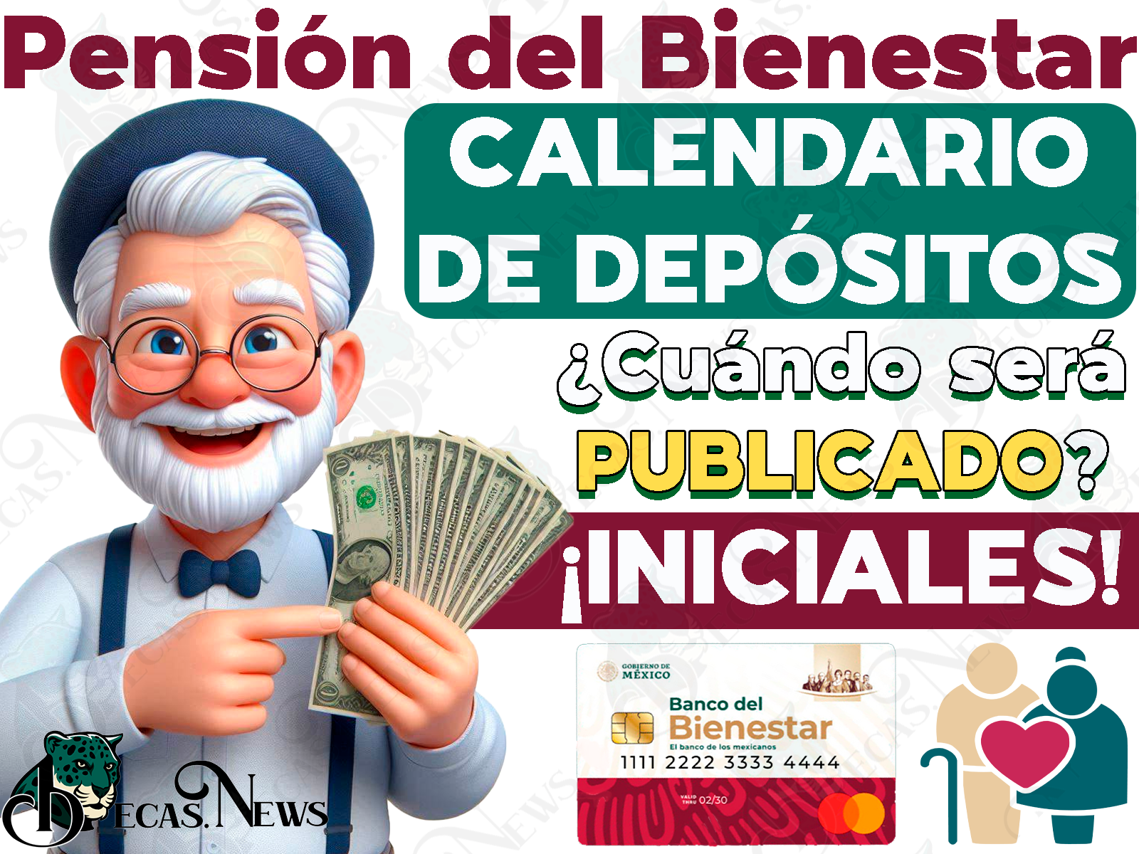 ¿Cuándo será publicado el nuevo el calendario de pagos para las Pensiones del Bienestar? Bimestre Julio-Agosto
