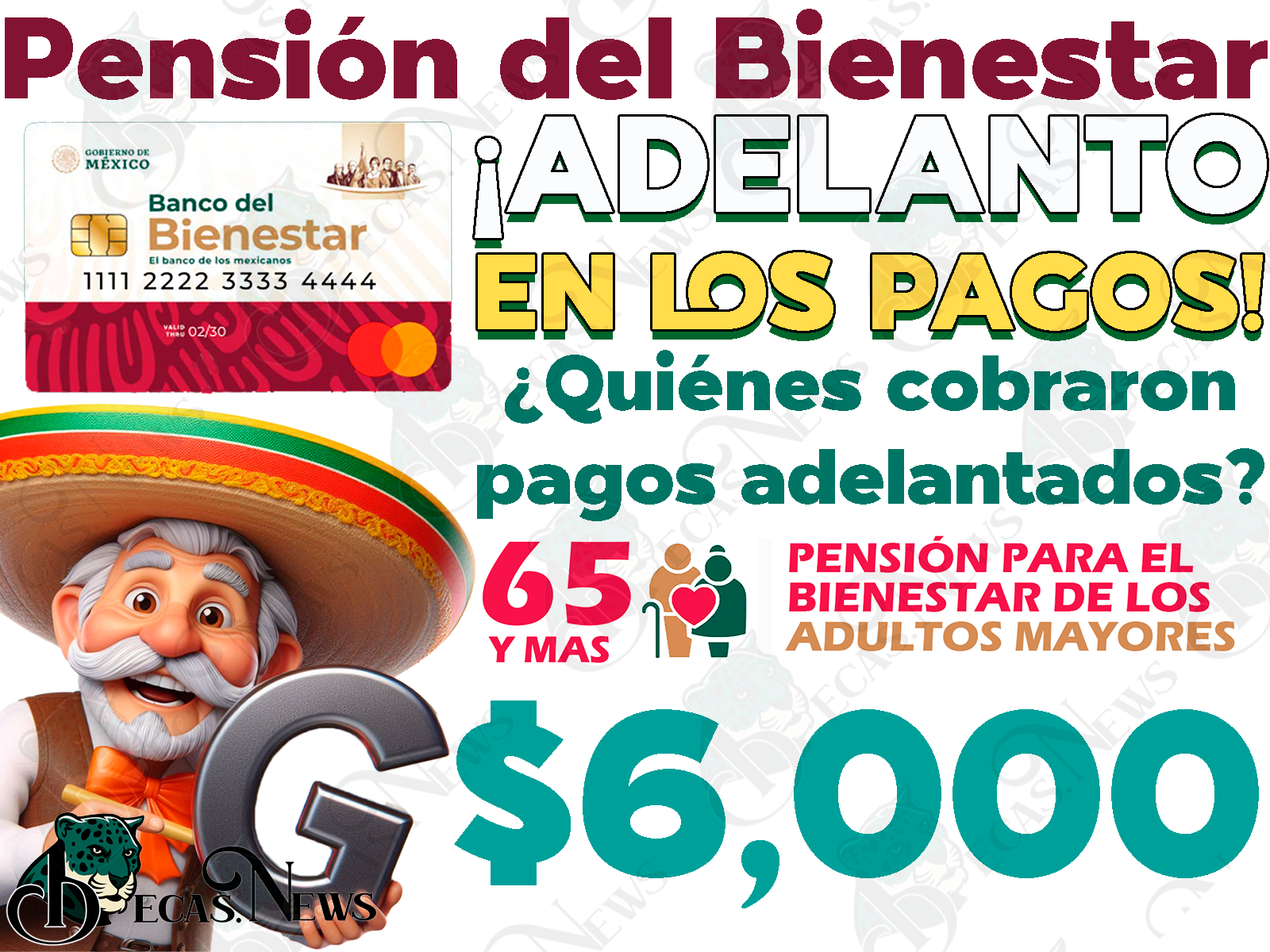 CONFIRMAN ADELANTO en el programa de Pensiones para el Bienestar, ¿Quiénes recibirán este apoyo monetario ANTES de lo previsto?