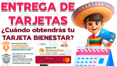 Próxima ENTREGA DE TARJETAS BIENESTAR para estudiantes beneficiarios de las Becas Benito Juárez