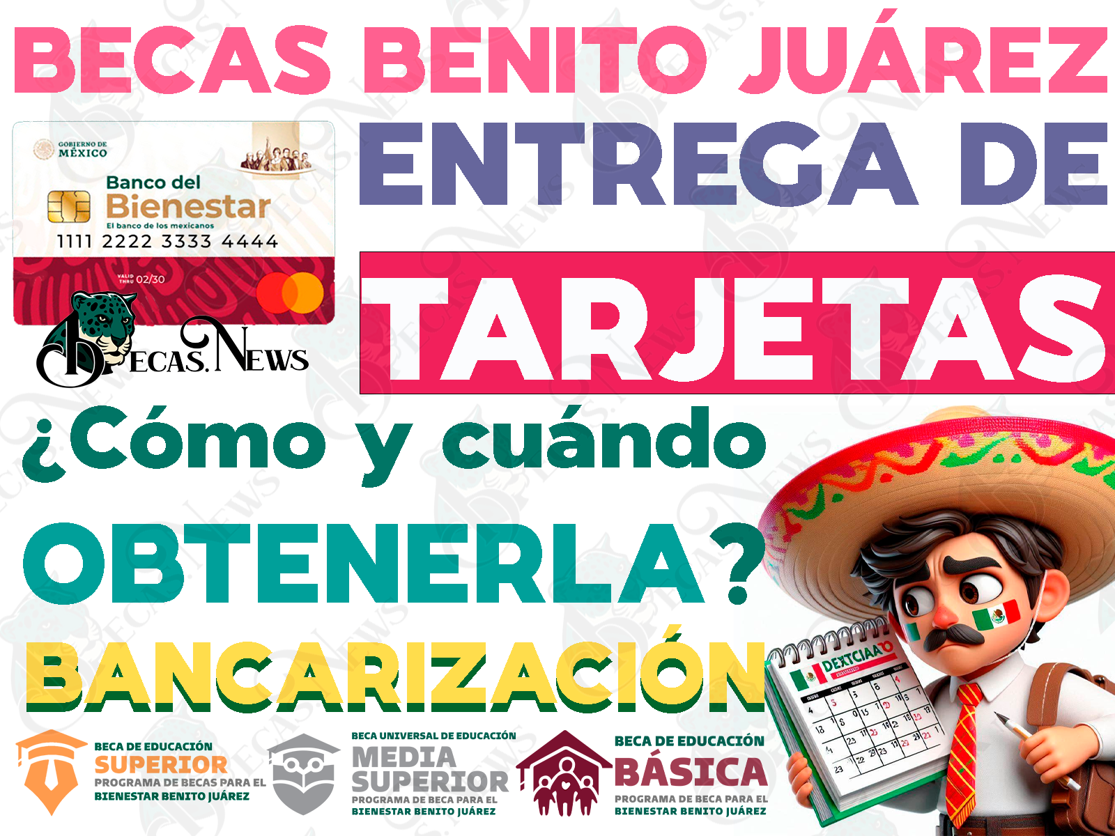 Entrega de Tarjetas Bienestar para estudiantes. ¿Cuándo recibirás tu Tarjeta del Bienestar?