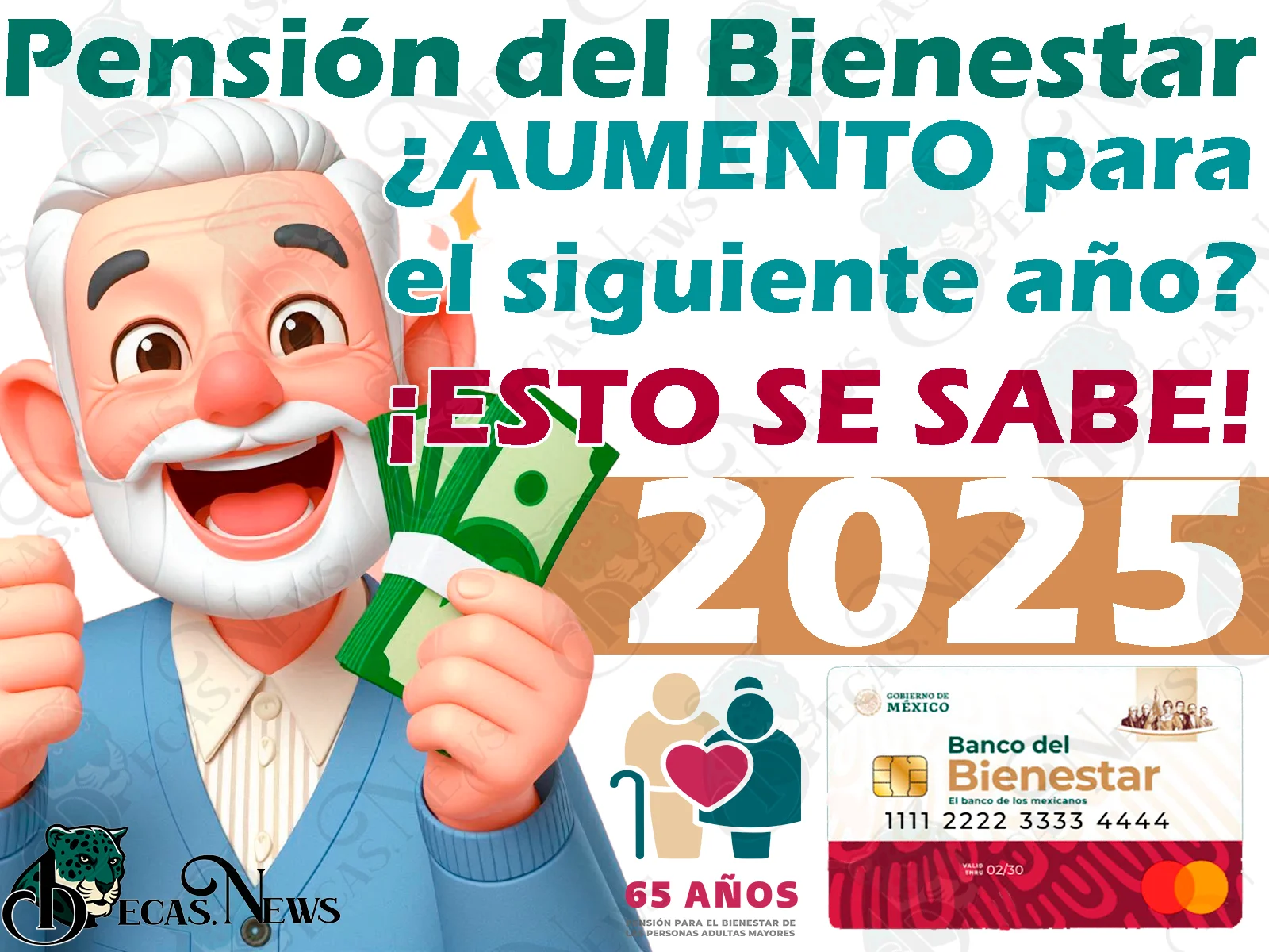 INCREMENTO en el monto para Pensionados del Bienestar. ¿Habrá aumento en el siguiente año?