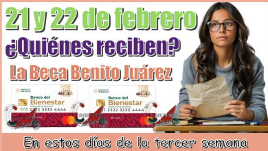 ¿Recibes la Beca Benito Juárez? Descubre si tu pago llega el 21 o 22 de Febrero