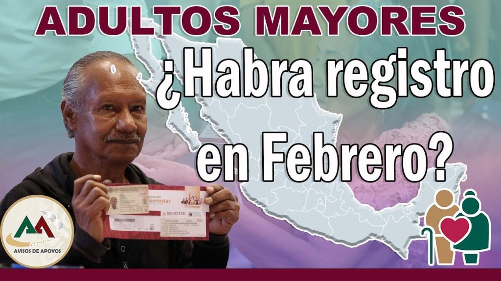 Habrá Registro de la Pensión del Bienestar Adultos Mayor en 🚨FEBRERO🚨 ¡Consulta todos los detalles?