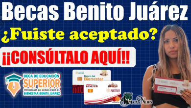 ¡¡ATENCIÓN!!, así puedes consultar tus resultados de ACEPTACIÓN a las Becas Benito Juárez