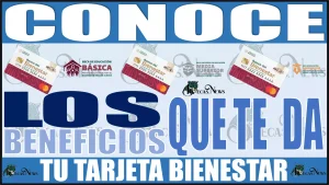  📢💳💥 Conoce los beneficios que te da tu Tarjeta Bienestar 📢💳💥