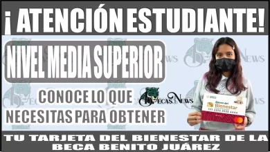  📢💳💥 ¡ATENCIÓN ESTUDIANTE DE NIVEL MEDIA SUPERIOR!, conoce lo que necesitas para obtener tu Tarjeta del Bienestar de la Beca Benito Juárez 📢💳💥