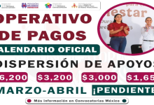 ¡Atención! Revelan las Fechas Exactas de Pago para Programas Bienestar en Marzo, ¿Cuándo te Toca?