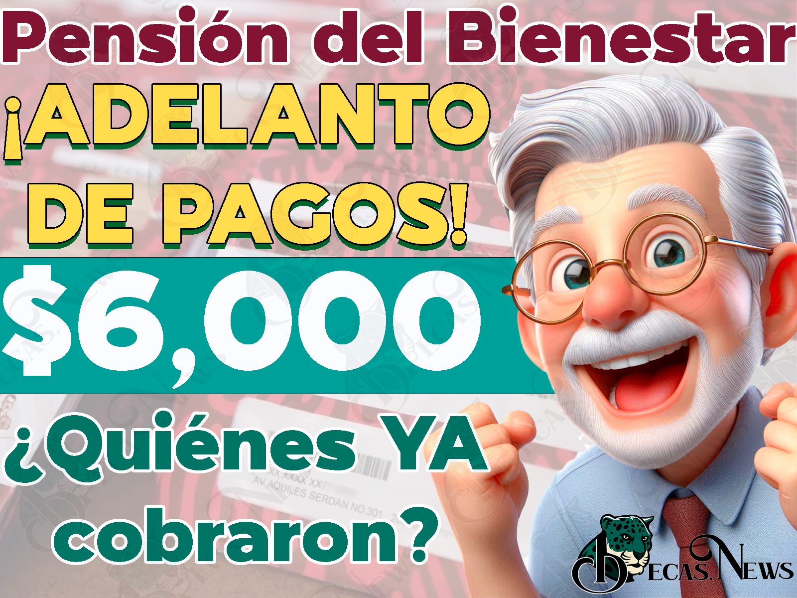 29 de Junio: ¡ADELANTO DE PAGOS! ¿Quiénes recibieron HOY su apoyo monetario de las Pensiones Bienestar?