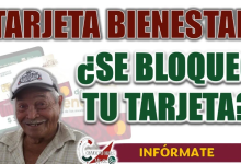 ¿Tu Tarjeta Bienestar está bloqueada? Sigue estos pasos para recuperarla