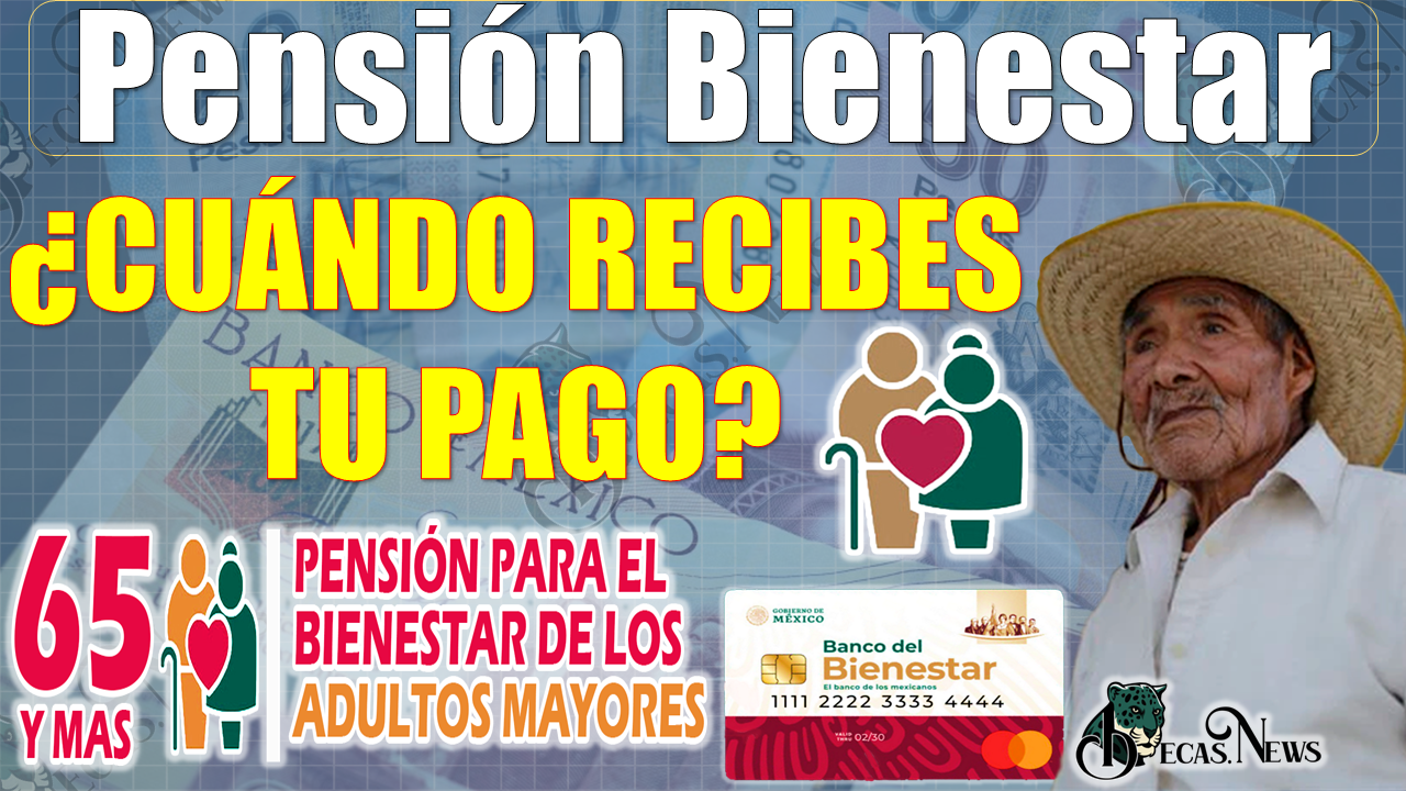 ¡CONSULTA CUANDO RECIBES TU PAGO DE NOVIEMBRE DE LA PENSIÓN BIENESTAR!