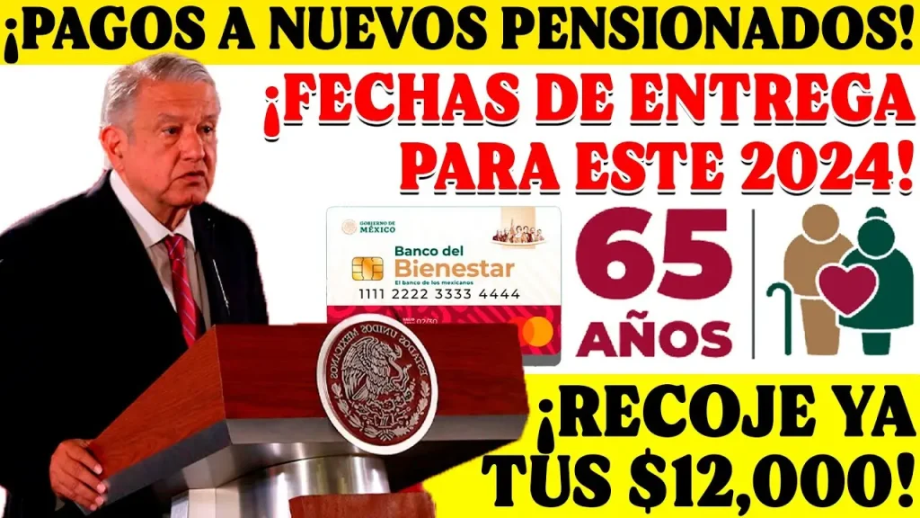 😱🔴¡ESTE 2024 LAS ENTREGAS DE PAGOS ADELANTADOS PARA LOS NUEVOS PENSIONADOS TERMINAN HOY!😱🔴