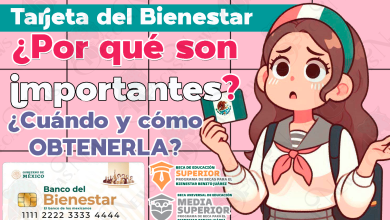 ¿Por qué debes contar con una Tarjeta del Bienestar si eres un beneficiario de las Becas Benito Juárez?