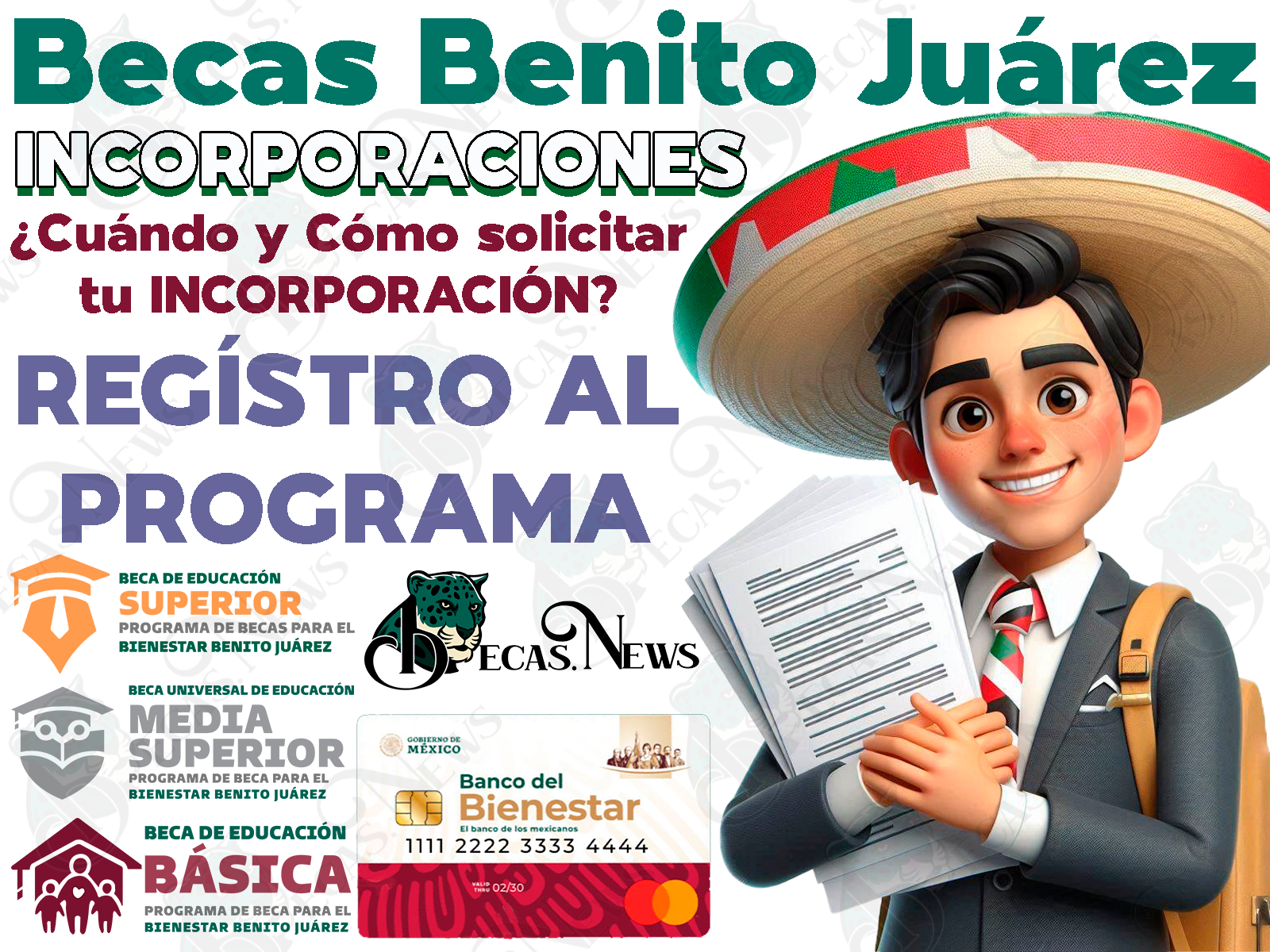 Próximas Incorporaciones al programa de Becas Benito Juárez, ¿Cuándo podrás solicitar tu apoyo ?