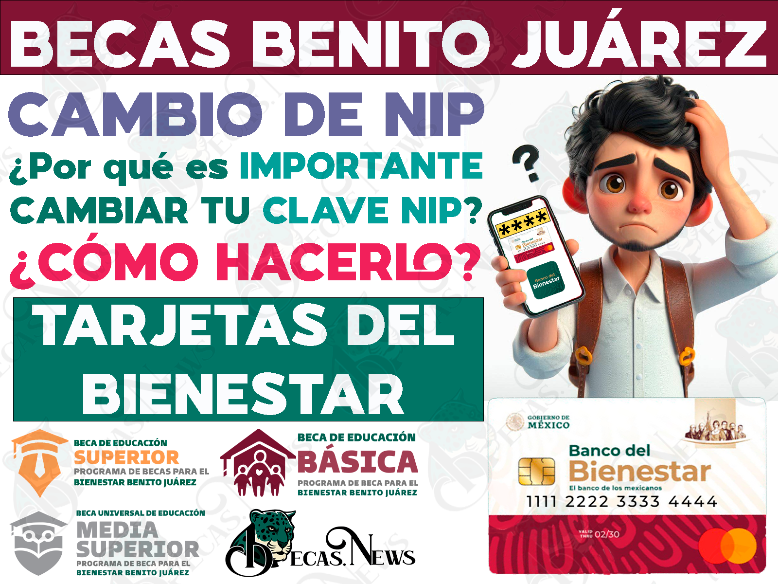 ¡Así puedes cambiar tu NIP de seguridad de la Tarjeta Bienestar! ¿Por qué es IMPORTANTE y cómo se hace?