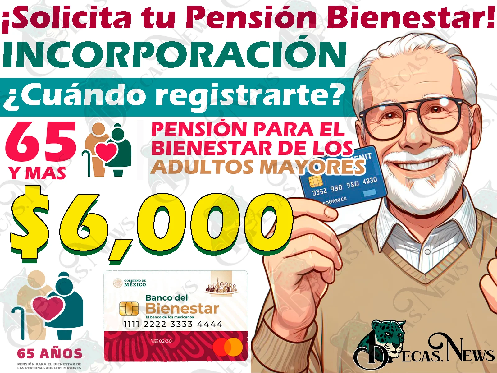 Incorporación a las Pensiones del Bienestar. ¿Cuándo y cómo registrarte al programa?