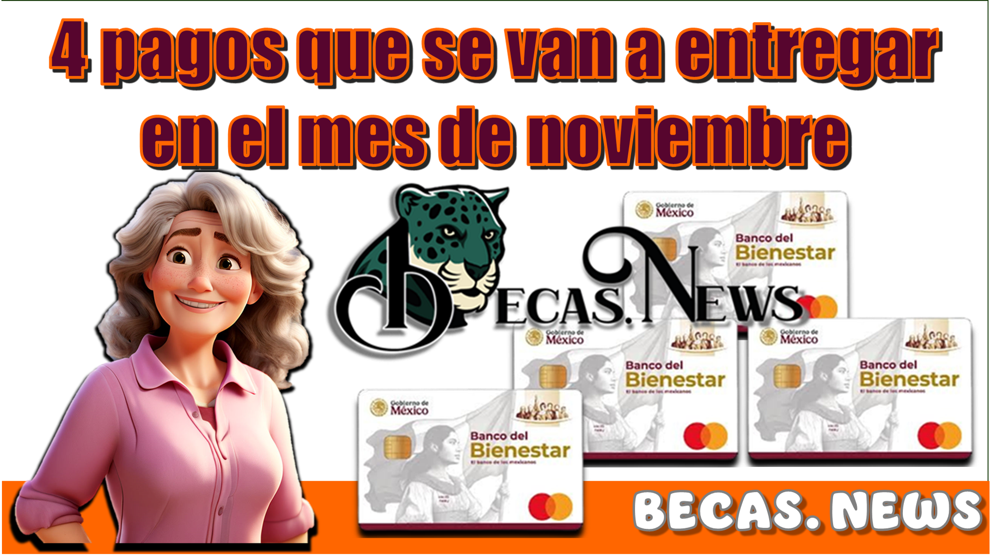 ▷ 4 pagos que se van a entregar en el mes de noviembre  » 2025 BECAS.NEWS 🥇 4 pagos que se van a entregar en el mes de noviembre