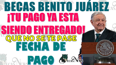 MUY BUENAS NOTICIAS, ¡Ha comenzado la entrega de las Becas Benito Juárez!, CONSULTA TU FECHA DE PAGO 
