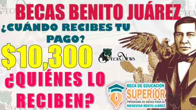 FECHA LÍMITE para incorporarte a las Becas Benito Juárez, ¡CONSULTA LA NUEVA FECHA!