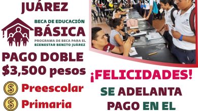 AVISO DE PAGO:¡EN OCTUBRE PAGOS DOBLES! Pago de Becas Benito Juárez 2023 | Tu fecha de pago