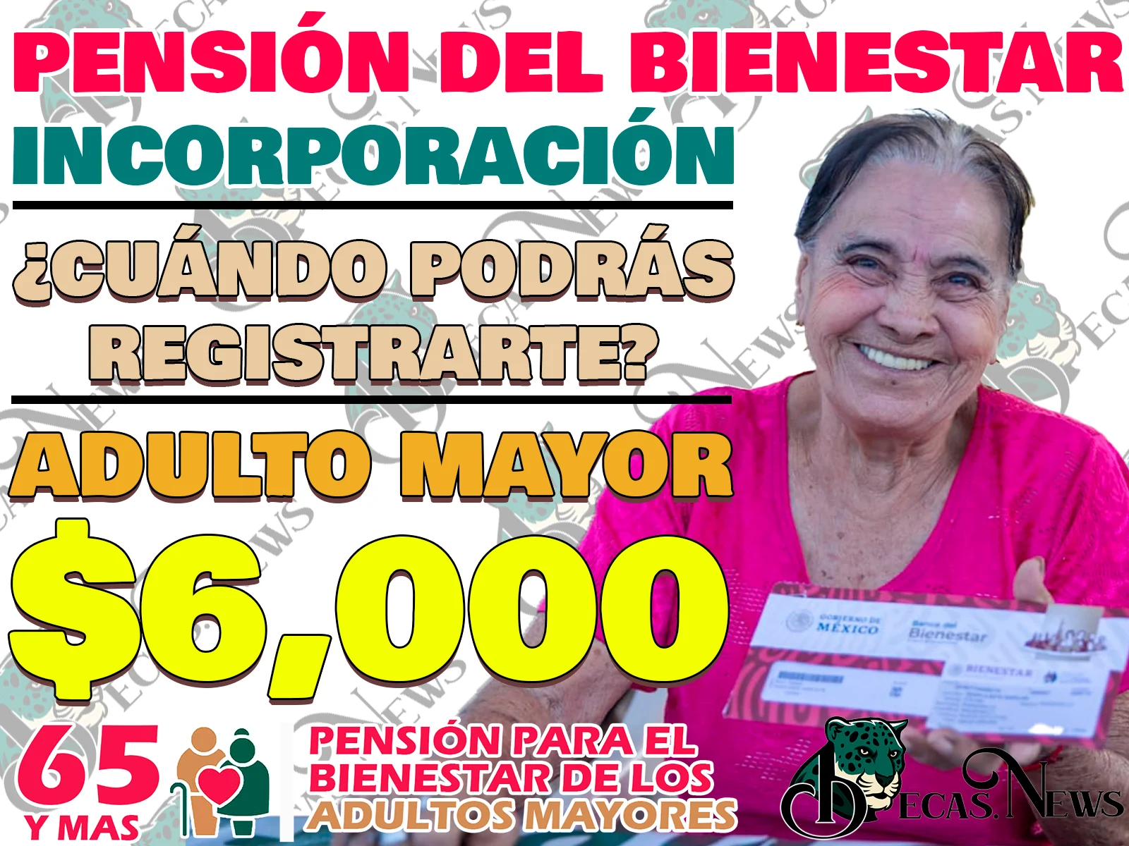 Registro a la Pensión del Bienestar. ¿Cómo y cuándo registrarte al apoyo de $ 6 mil pesos?