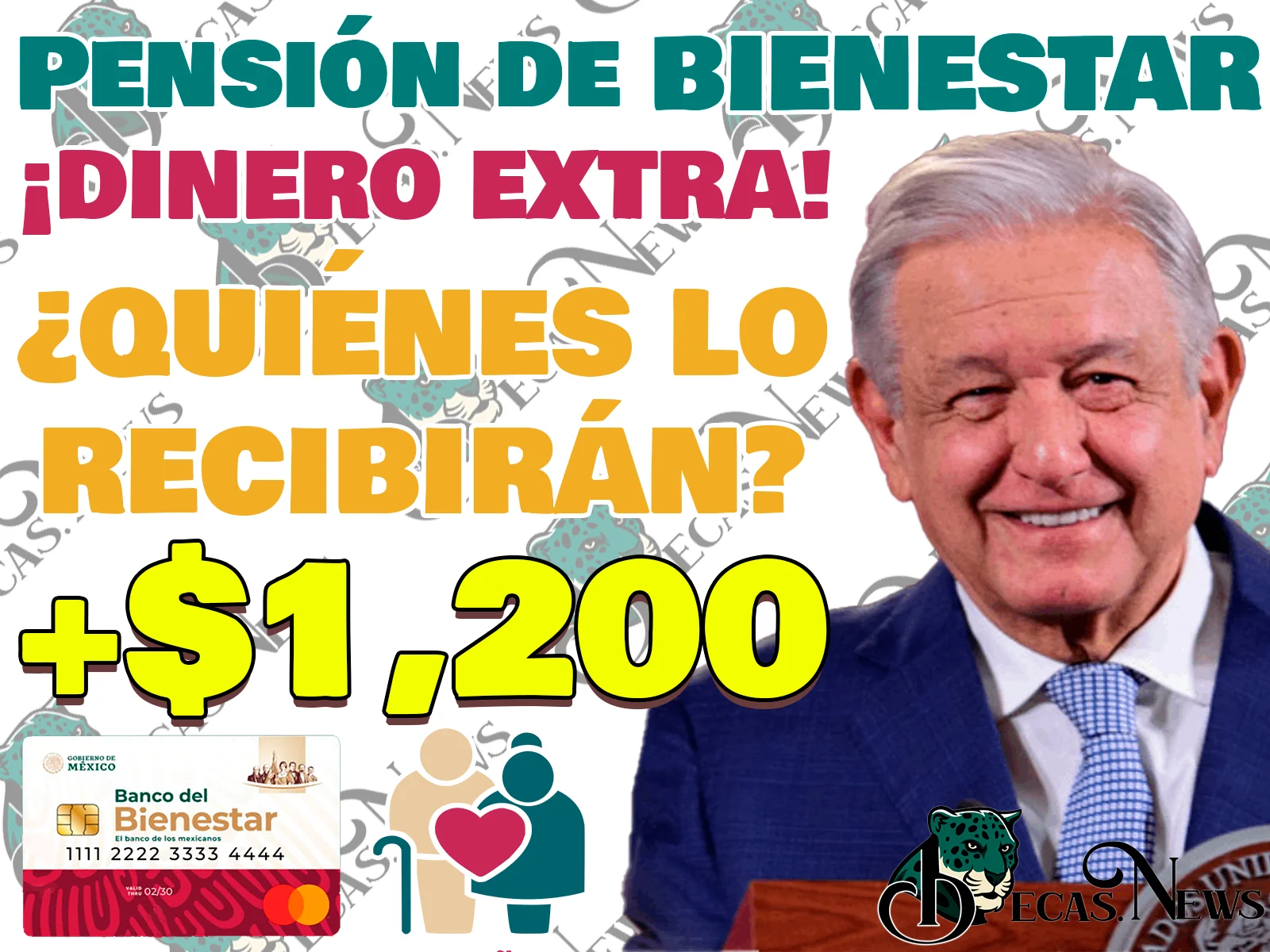 ¡DINERO EXTRA en tu Pensión del Bienestar! ¿Quiénes lo recibirán?