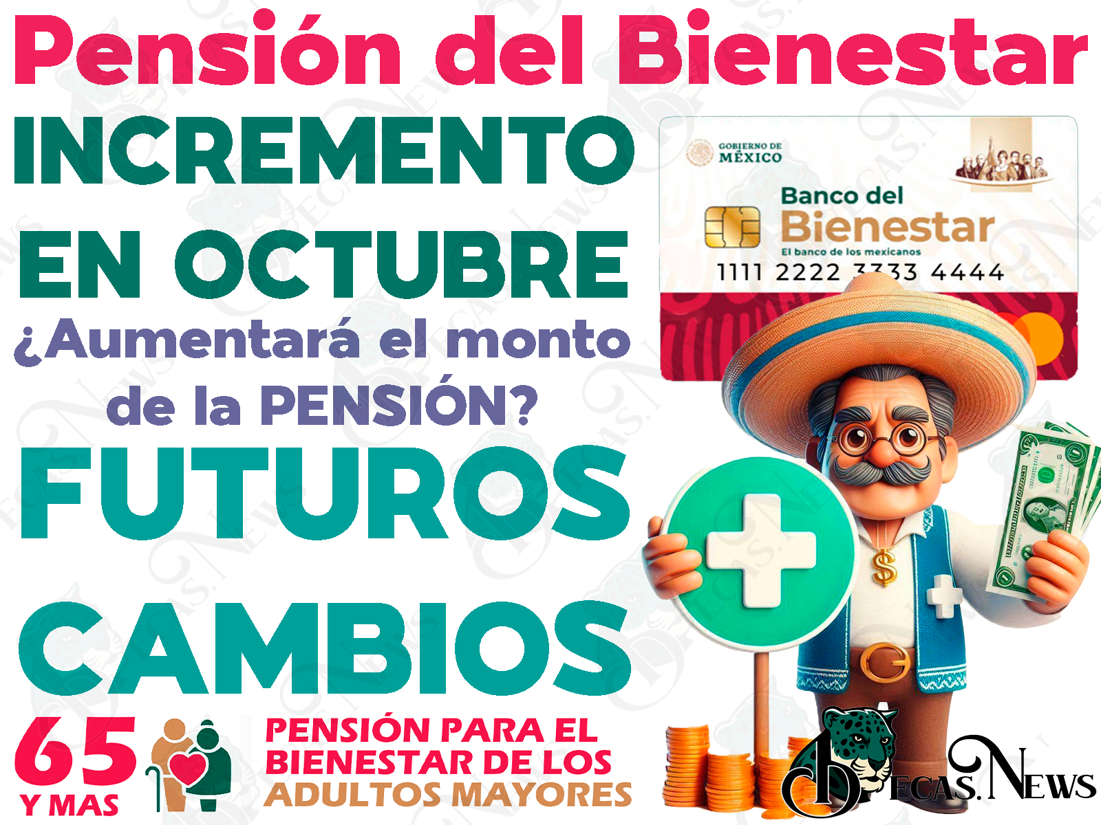 ¿INCREMENTO en las Pensiones Bienestar para OCTUBRE? Esto se sabe sobre el posible AUMENTO en el programa