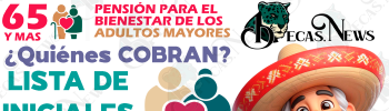 18 de JULIO. ¿Quiénes son las personas adultas mayores que cobrarán su Pensión del Bienestar el día de HOY?