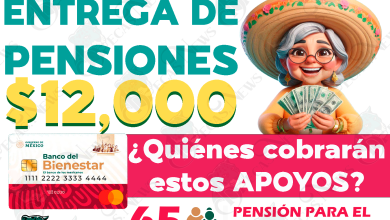 Secretaría del Bienestar anuncia entrega de $12,000 pesos para Pensionados del Bienestar. ¿Cuándo podrás cobrarlos?