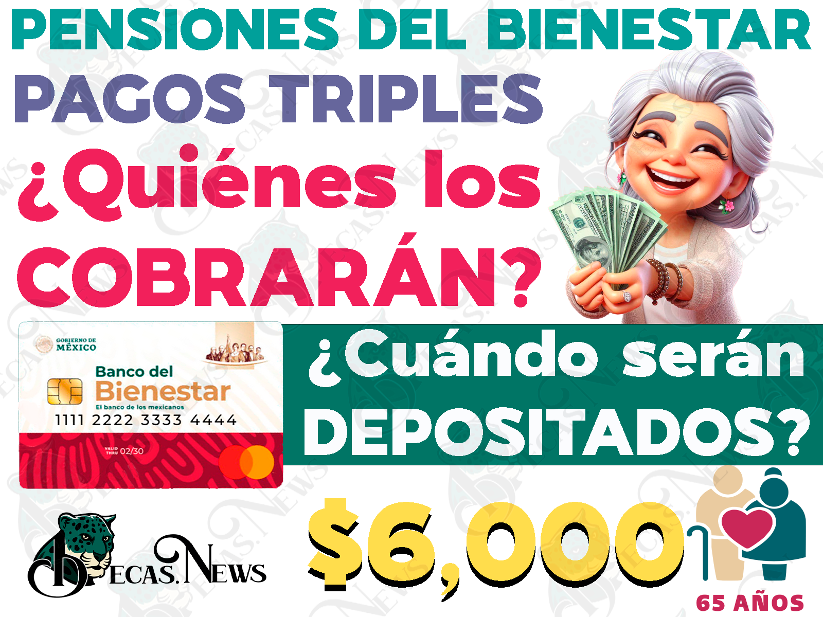 PAGO TRIPLE para Pensionados del Bienestar. ¿Quiénes son las personas adultas mayores que recibirán este beneficio y por qué?