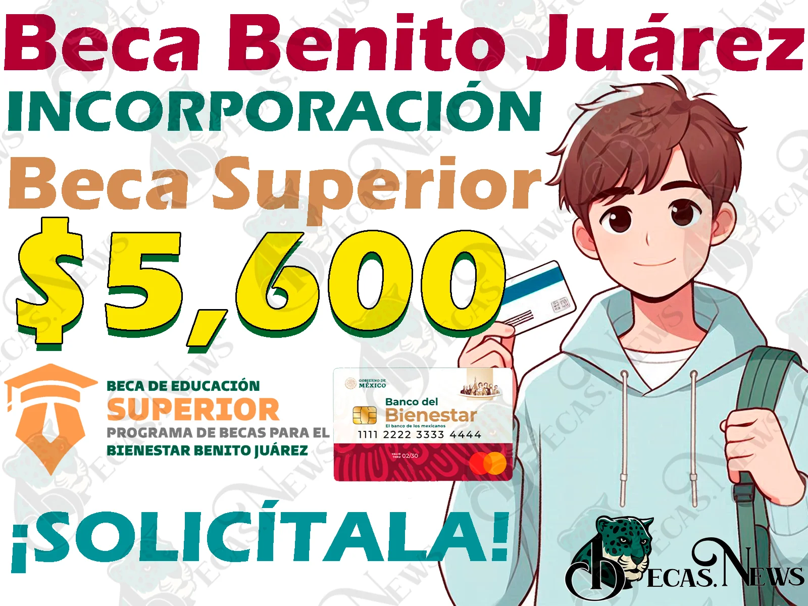 ¡Incorporación a las Becas Benito Juárez de Educación SUPERIOR! ¿Cómo solicitar este apoyo?