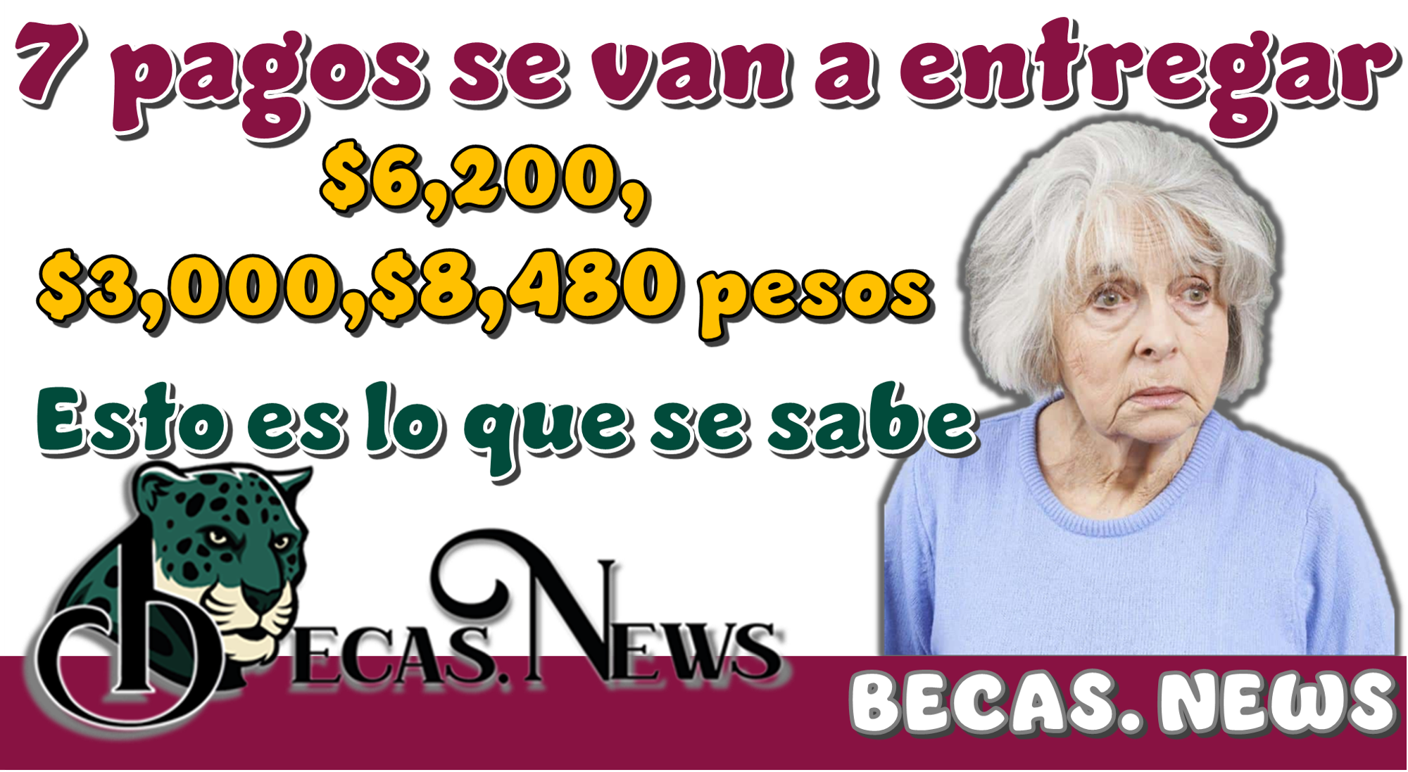 7 pagos se van a entregar de: $6,200, $3,000 y $8,480 pesos | Esto es lo que se sabe