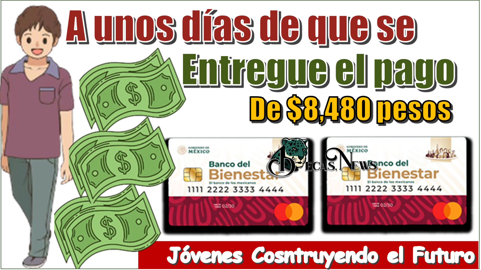 A unos días de que se entregue el pago de $8,480 pesos… Jóvenes Construyendo el Futuro