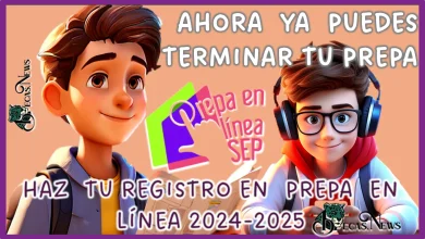 AHORA YA PUEDES TERMINAR TU PREPA, HAZ TU REGISTRO EN PREPA EN LÍNEA SEP 2024-20245 