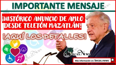 ¡Histórico Anuncio de AMLO desde Teletón Mazatlán! Aquí todos los detalles