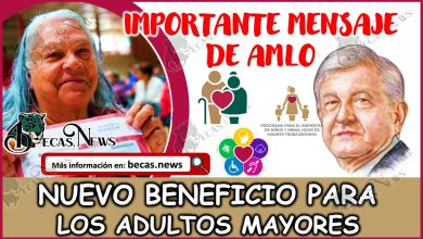 Mensaje importante de AMLO: Nuevo Beneficio para los Adultos Mayores de la Pensión Bienestar 2024
