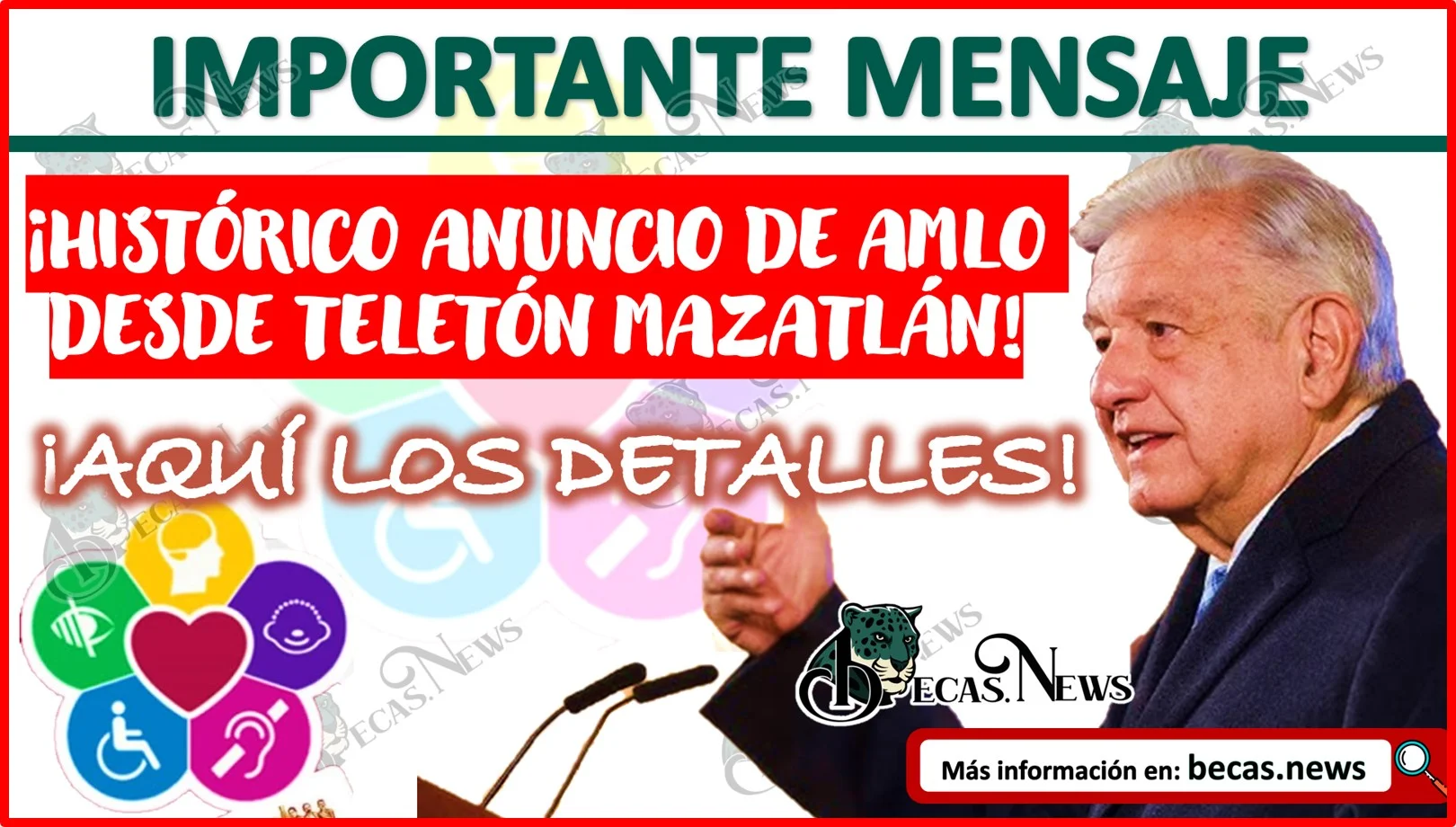 ¡Histórico Anuncio de AMLO desde Teletón Mazatlán! Aquí todos los detalles