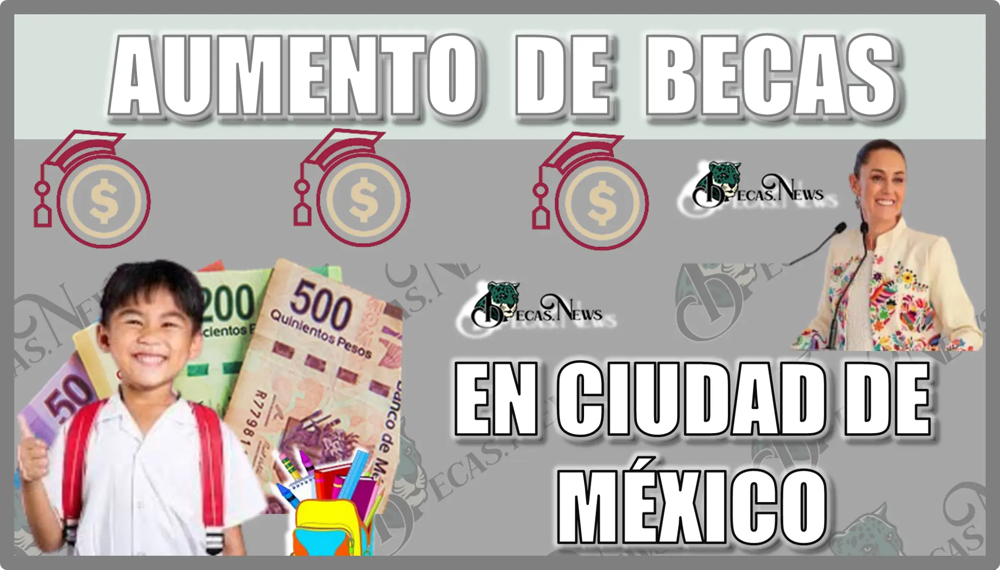 AUMENTO DE BECAS EN CIUDAD DE MÉXICO | MI BECA PARA EMPEZAR EN EL AÑO 2025 