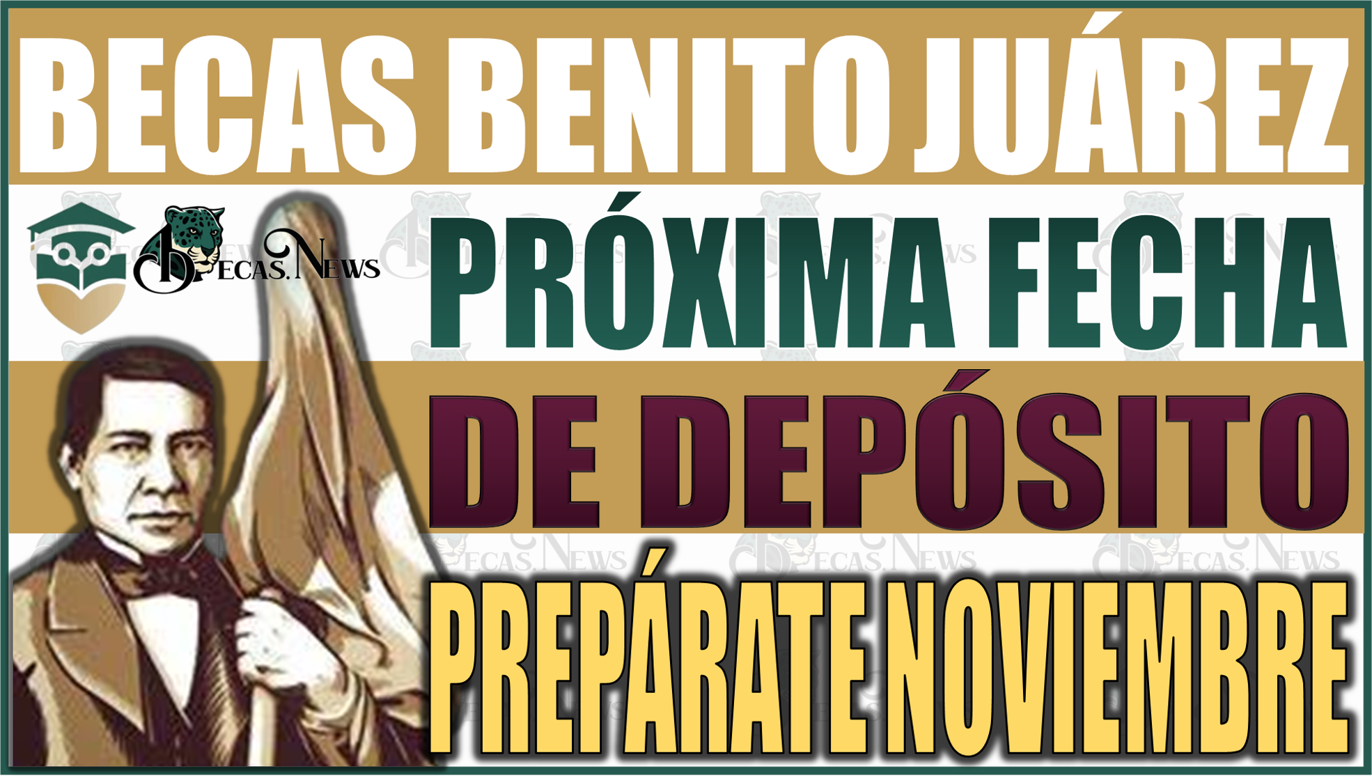 ¡Alerta Estudiantil! Beca Benito Juárez 2024: Prepárate para noviembre, la próxima fecha de depósito
