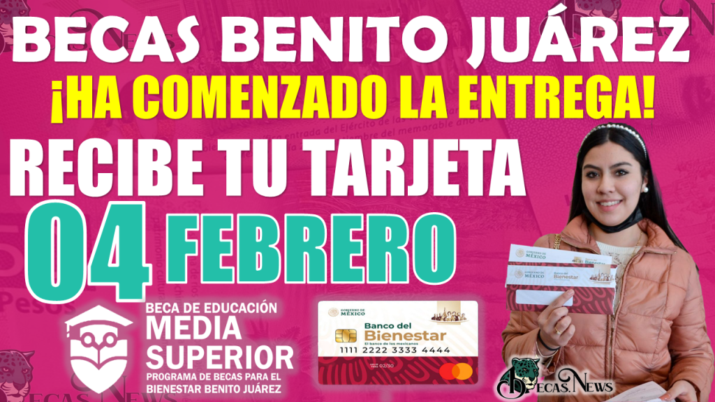 Becas Benito Juárez | ¡ENTREGA DE TARJETAS BIENESTAR!, CONSULTA FECHA Y LUGAR DONDE DEBERÁS DE RECOGERLA