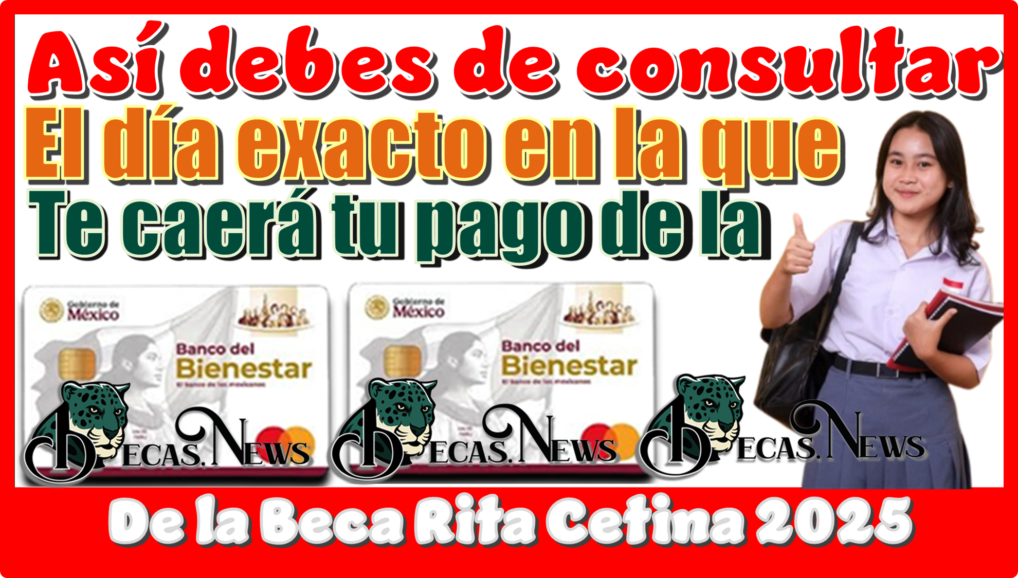 ▷ Así debes de consultar el día exacto en la que te caerá tu pago de la Beca Rita Cetina 2025 » 2025 BECAS.NEWS 🥇 Así debes de consultar el día exacto en la que te caerá tu pago de la Beca Rita Cetina 2025
