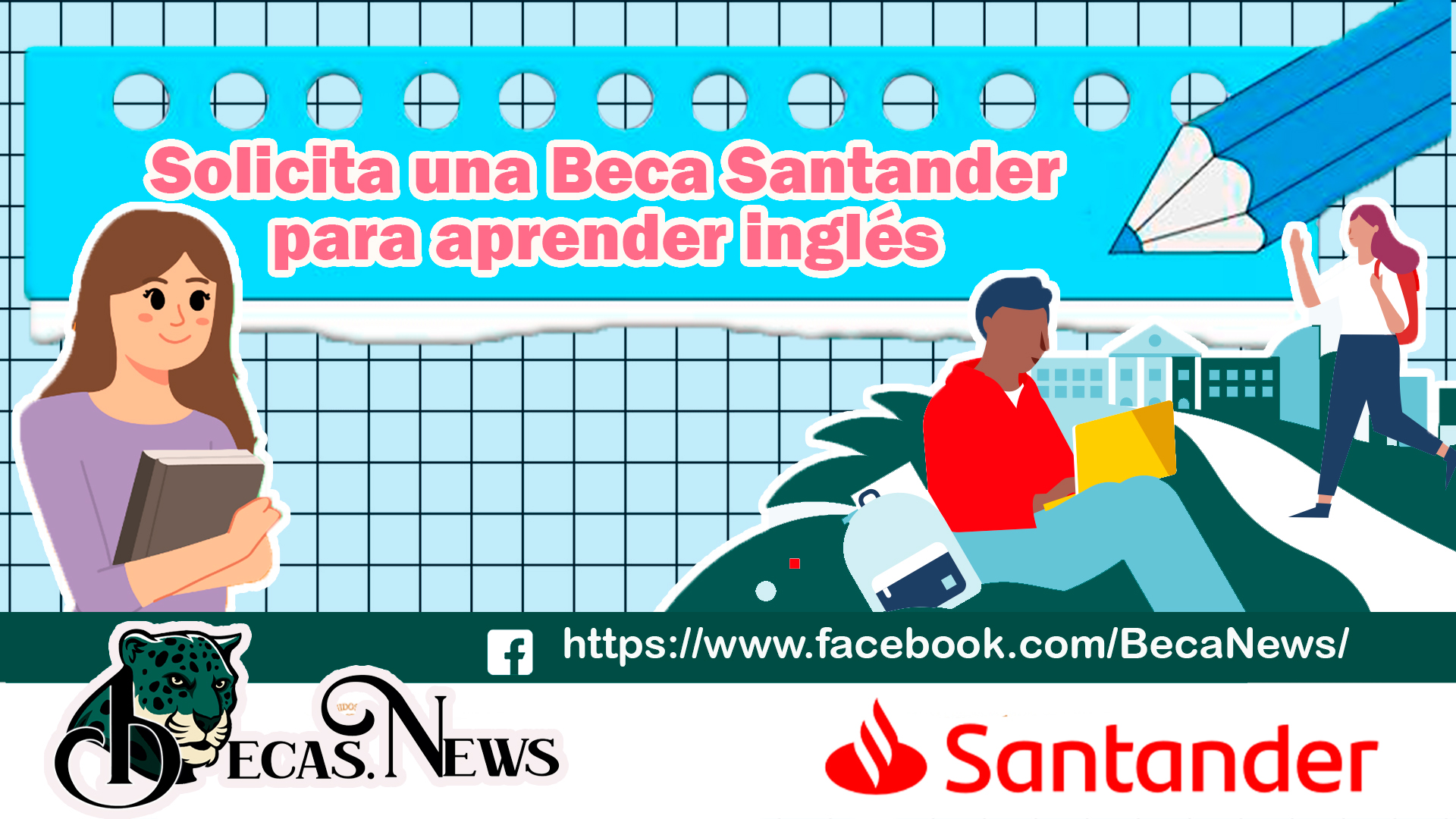 Registrate y obtén una beca Santander para aprender inglés